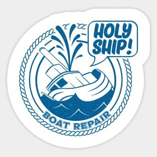 Holy Ship Boat Repair Sticker